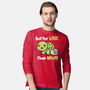 Better Late Than Never-Mens-Long Sleeved-Tee-Freecheese