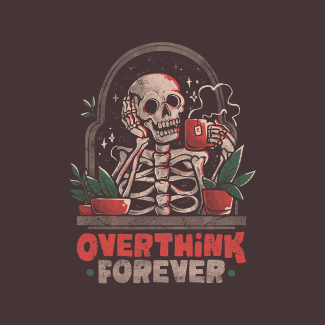 Overthink Forever-None-Non-Removable Cover w Insert-Throw Pillow-eduely