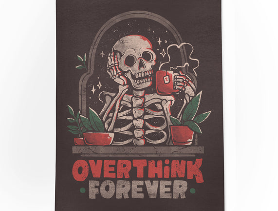 Overthink Forever