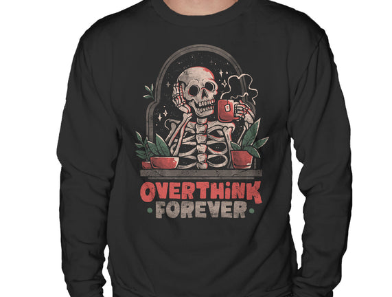 Overthink Forever