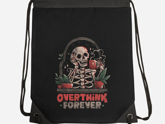 Overthink Forever