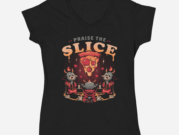 Praise The Slice