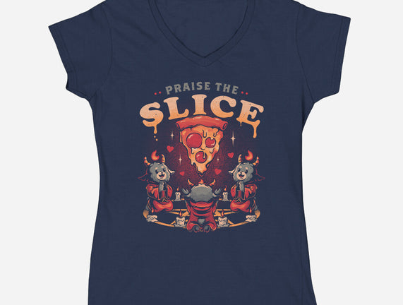 Praise The Slice