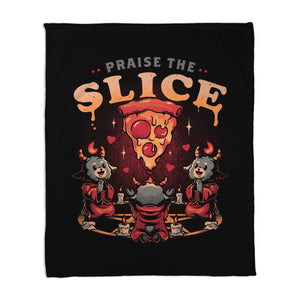 Praise The Slice