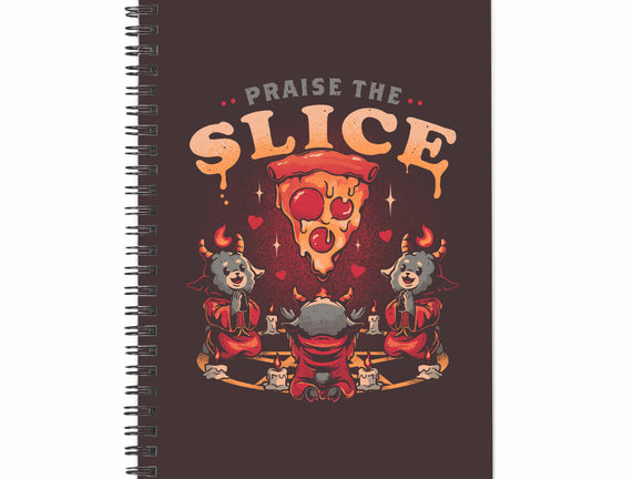 Praise The Slice