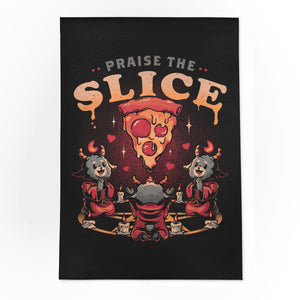 Praise The Slice