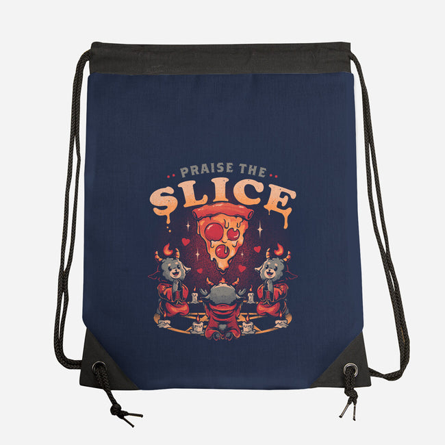 Praise The Slice-None-Drawstring-Bag-eduely