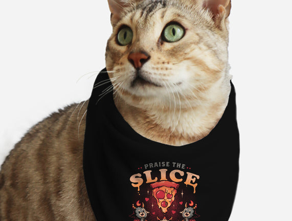 Praise The Slice