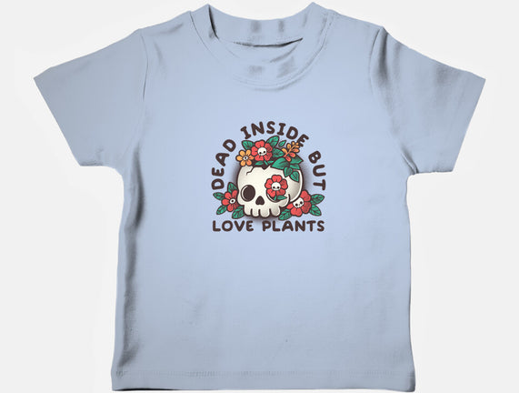 Dead But Love Plants