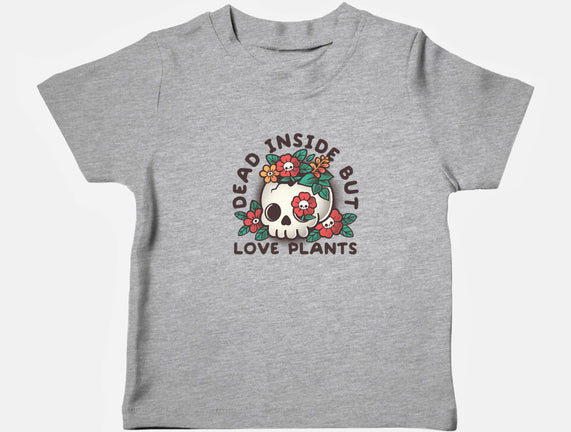 Dead But Love Plants