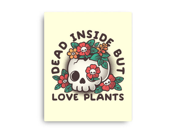 Dead But Love Plants