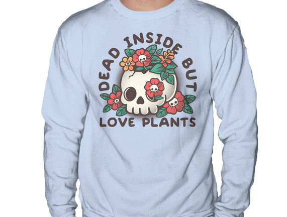 Dead But Love Plants