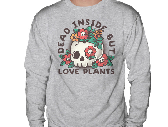 Dead But Love Plants