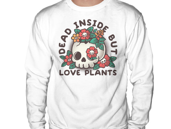 Dead But Love Plants