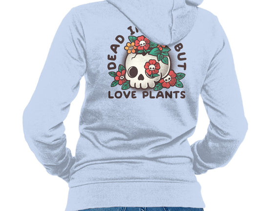 Dead But Love Plants