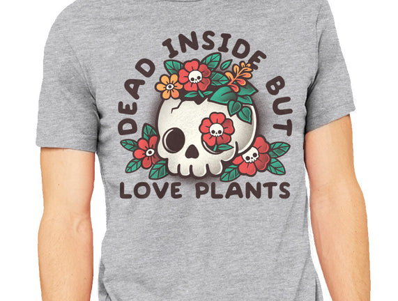 Dead But Love Plants