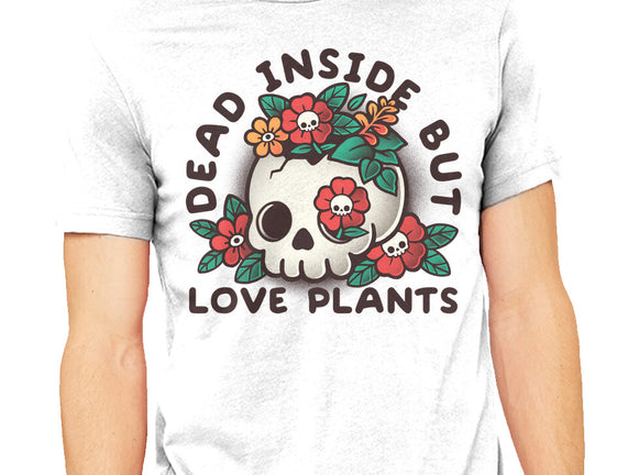 Dead But Love Plants