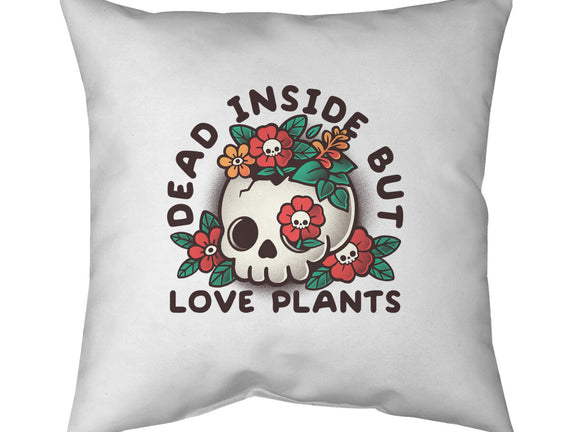 Dead But Love Plants