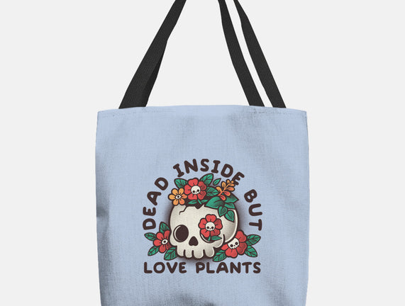 Dead But Love Plants