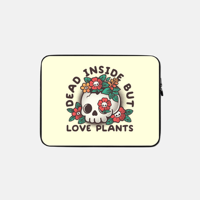 Dead But Love Plants-None-Zippered-Laptop Sleeve-NemiMakeit