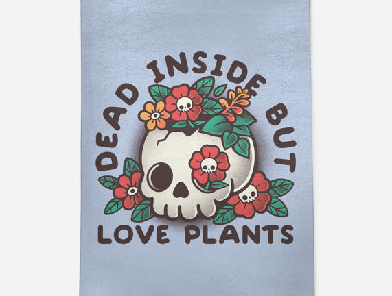 Dead But Love Plants