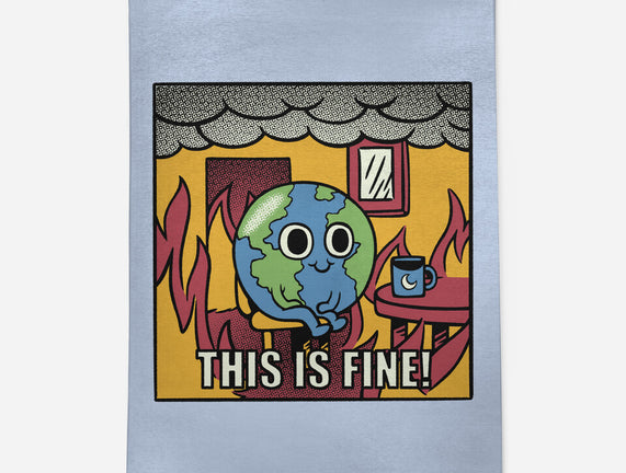 Earth It's Fine Room On Fire