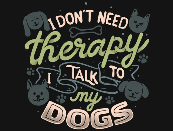 I Don’t Need Therapy