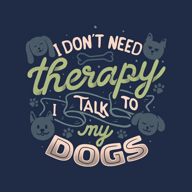 I Don’t Need Therapy-Womens-V-Neck-Tee-tobefonseca