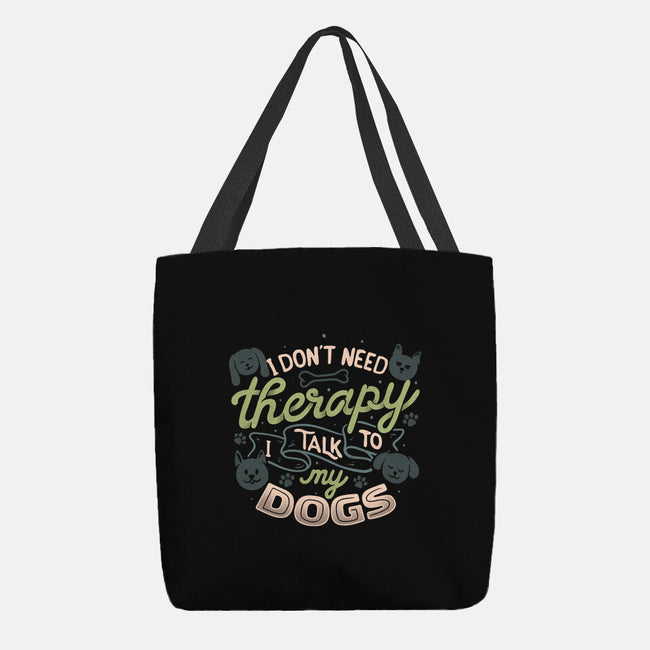 I Don’t Need Therapy-None-Basic Tote-Bag-tobefonseca