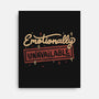 Emotionally Unavailable-None-Stretched-Canvas-tobefonseca