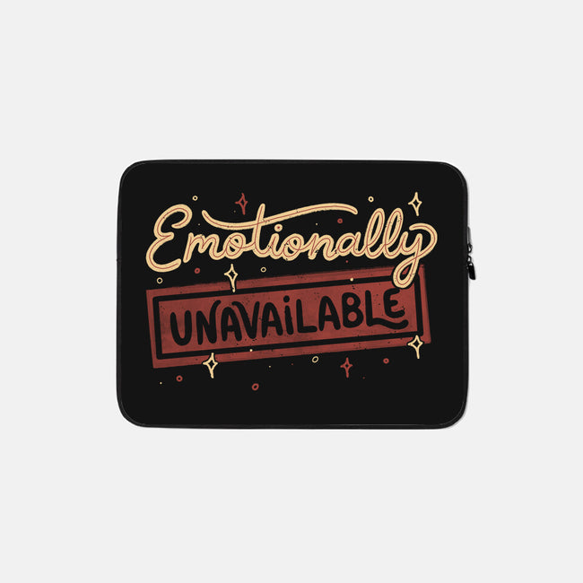 Emotionally Unavailable-None-Zippered-Laptop Sleeve-tobefonseca