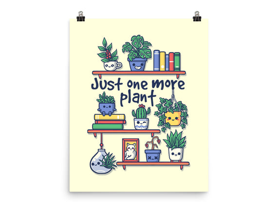 Just One More Plant