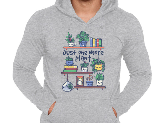 Just One More Plant