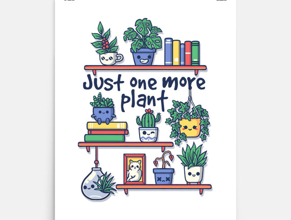 Just One More Plant