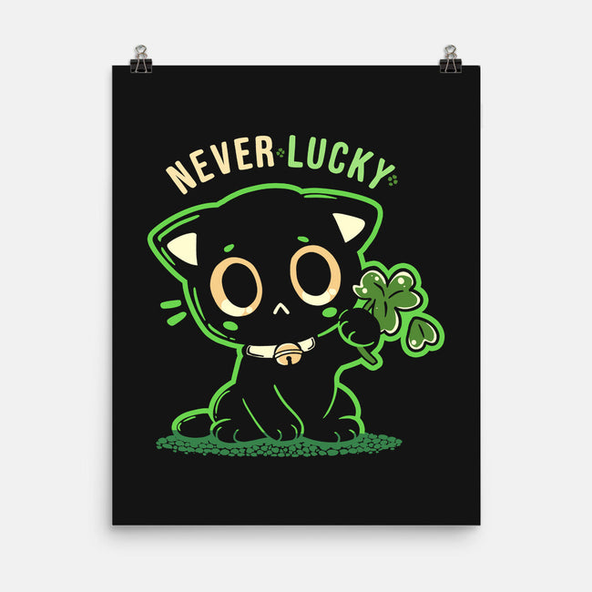Never Lucky-None-Matte-Poster-TechraNova