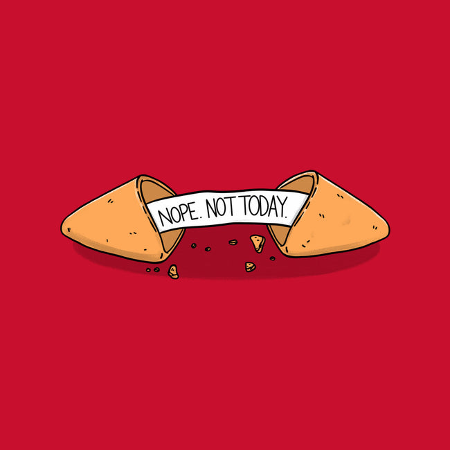 Not Today Fortune-None-Removable Cover w Insert-Throw Pillow-Freecheese