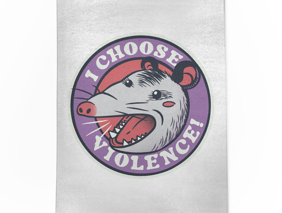 I Choose Violence Opossum