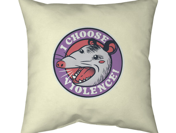 I Choose Violence Opossum