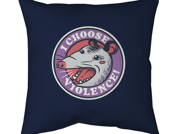 I Choose Violence Opossum