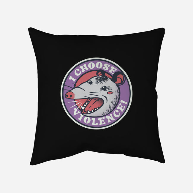 I Choose Violence Opossum-None-Non-Removable Cover w Insert-Throw Pillow-tobefonseca