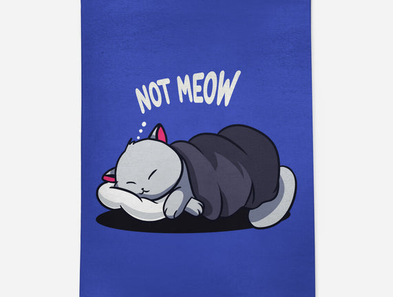 Not Meow