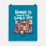 Home Is Where The Books Are-None-Matte-Poster-NemiMakeit