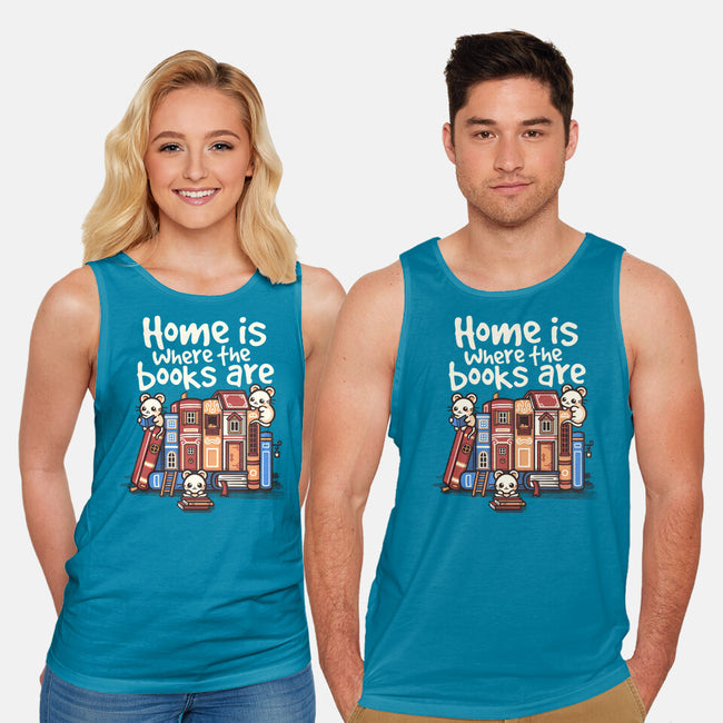 Home Is Where The Books Are-Unisex-Basic-Tank-NemiMakeit