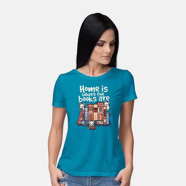 Home Is Where The Books Are-Womens-Basic-Tee-NemiMakeit