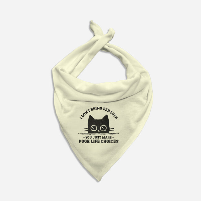 Poor Life Choices-Cat-Bandana-Pet Collar-kg07