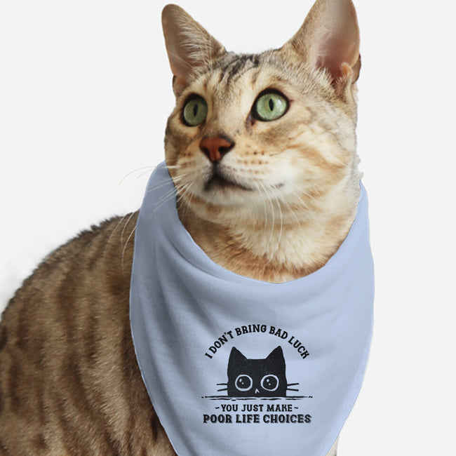 Poor Life Choices-Cat-Bandana-Pet Collar-kg07