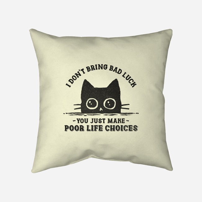 Poor Life Choices-None-Non-Removable Cover w Insert-Throw Pillow-kg07