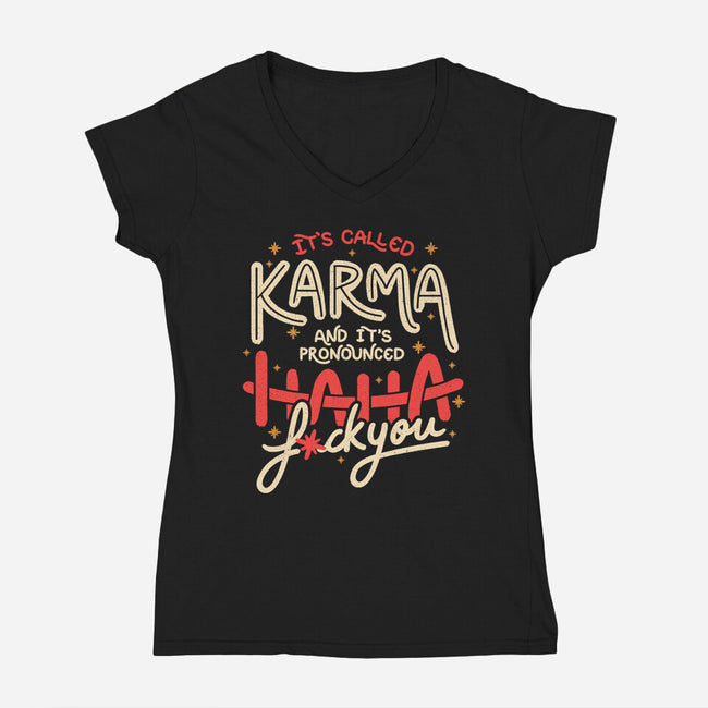 It's Called Karma-Womens-V-Neck-Tee-tobefonseca