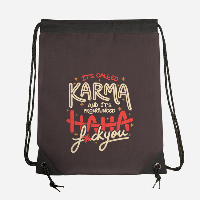 It's Called Karma-None-Drawstring-Bag-tobefonseca