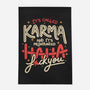 It's Called Karma-None-Outdoor-Rug-tobefonseca